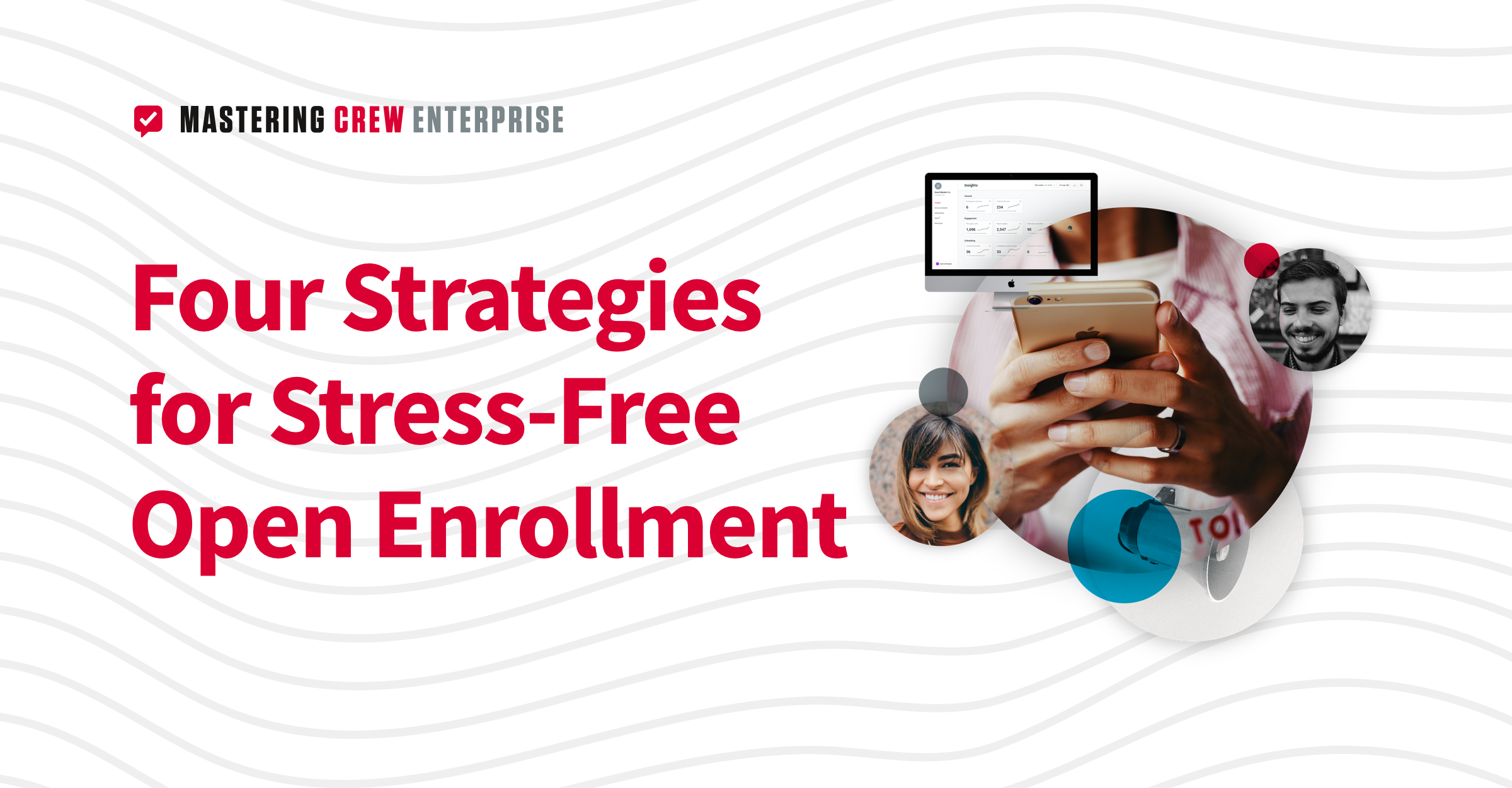 Strategies for stress-free open enrollment: Webinar recap