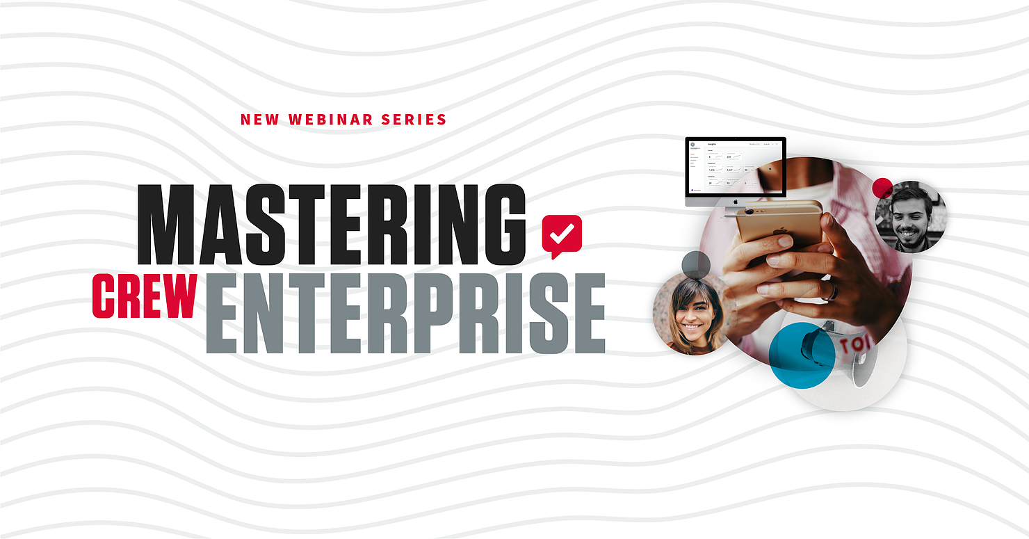 Mastering Crew Enterprise: New webinar series from Crew